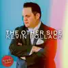 Kevin Pollack - The Other Side - Single